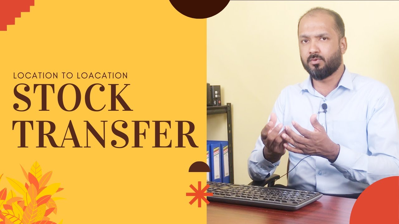 LOCATION TO LOCATION STOCK TRANSFER