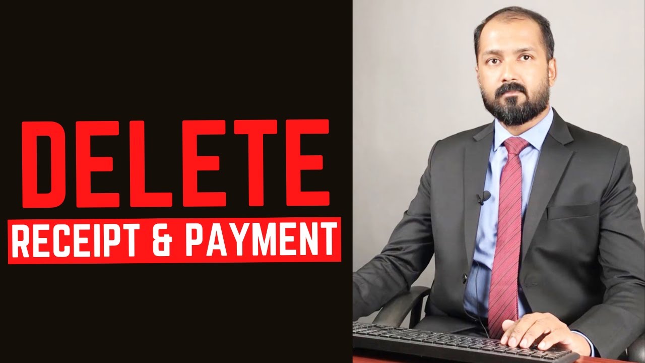 DELETE PAYMENT AND RECEIPT